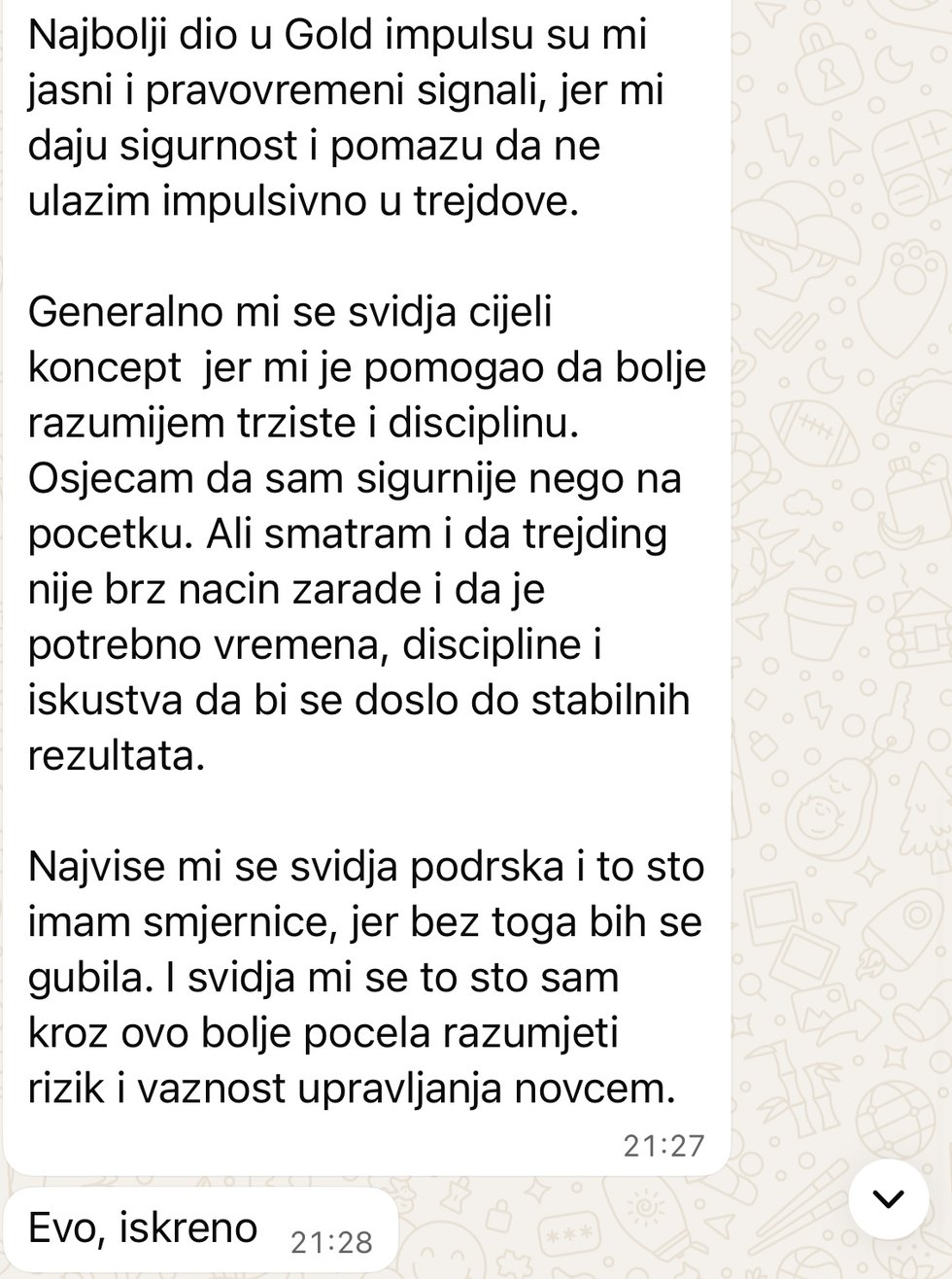 Podrška, struktura i bolje razumijevanje rizika — riječima člana.